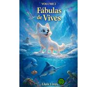 Fábulas de Vives: Volume 2