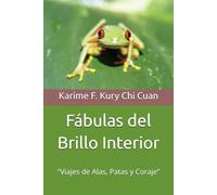 Fábulas del Brillo Interior: "Viajes de Alas, Patas y Coraje”