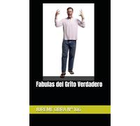 Fabulas del Grito Verdadero: JUREME OBRA N° 106