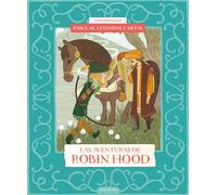 Fábulas, leyendas y mitos : Las aventuras de Robin Hood