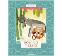 Fábulas, leyendas y mitos : Rómulo y Remo