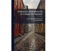 Fàbulas Literarias De D. Tomas De Iriarte