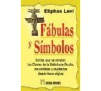 Fabulas Y Simbolos: En Las Que Se Revelan Las Claves De La Sabidu Ria