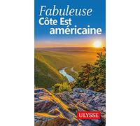 Fabuleuse Côte Est américaine