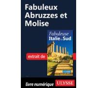 Fabuleux Abruzzes Et Molise (ebook)