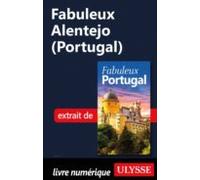 Fabuleux Alentejo (portugal) (ebook)
