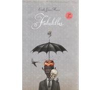 Fabulillas: Libro ilustrado para adultos. El arte de ser a pesar de tu sombra. Literatura simbólica y psicológica. Relatos y estética gótica. Humor ... ILUSTRADOS PARA ADULTOS. LIBROS SINGULARES)