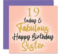 Fabulosas tarjetas de cumpleaños número 19 para hermana - 19 Today & Fabulous - Tarjeta de feliz cumpleaños para hermana de hermano, pequeños regalos, tarjetas de felicitación para hermanos de 145 mm