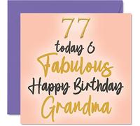 Fabulosas tarjetas de cumpleaños número 77 para abuela - 77 Today & Fabulous - Tarjeta de feliz cumpleaños para abuela de parte de nieta nieto, 145 mm encantadoras tarjetas de felicitación de regalo