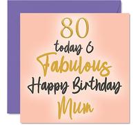 Fabulosas tarjetas de cumpleaños número 80 para mamá, 80 Today & Fabulous, tarjeta de feliz cumpleaños para mamá de parte de hija, hijo, madre, regalos para madre, tarjetas de felicitación de 145 mm