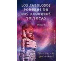 Fabulosos Poderes De Los Acuerdos Toltecas