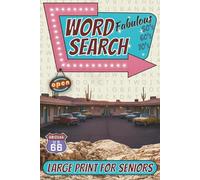 Fabulous 50's 60's & 70's Word Search Puzzle Book: Word Searches with Easy to Read Print about Nostalgia, Reminiscing, Better Times, and More. | 6x9 ... Gift for Friends, Loved Ones, or Yourself!