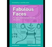 Fabulous Faces: A Quirky Adult Colouring Book | 20 Hand-Drawn Portraits Celebrating Unique Humans, Gender Play, and Creative Oddity: A whimsical ... Delightfully Discombobulated Colouring Books)