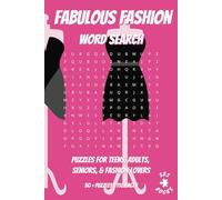 Fabulous Fashion Word Search: With easy to read print | Puzzles for teens, adults, seniors, & fashion lovers | Can relieve stress and anxiety | ... gift for vacations, holidays and free time