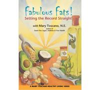 Fabulous Fats! Setting the Record Straight