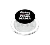 Fabulous & Feral Mama Just a Feral Mom Somebody's Feral Mama PopSockets PopGrip para MagSafe