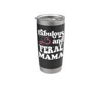 Fabulous & Feral Mama Just a Feral Mom Somebody's Feral Mama Vaso térmico de acero inoxidable de doble pared