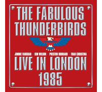 Fabulous Thunderbirds - Live In London 1985