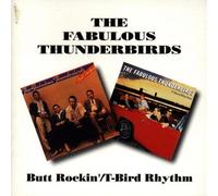 Fabulous Thunderbirds, the - Butt Rockin' / T Bird