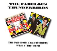 Fabulous Thunderbirds, the - Fabulous Thunderbirds/What's..