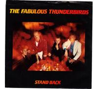FABULOUS THUNDERBIRDS, THE / Stand Back / 45rpm record + picture sleeve