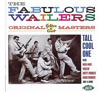 Fabulous Wailers - The Fabulous Wailers: the Original Golden Crest Masters
