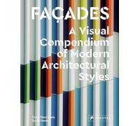 Facades: a visual compendium of modern architectural styles
