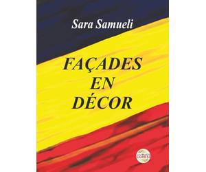 Façades en décor: Un essai sur l'architecture du paysage et de l'habitat