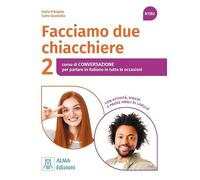 Facciamo due chiacchiere 2 – Curso de conversación de italiano con actividades juegos y pruebas orales