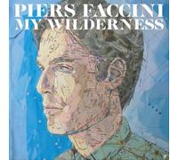 Faccini Piers - My Wilderness