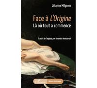 Face à L’Origine: Là où tout a commencé (Romans Historiques)