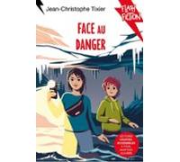 Face Au Danger (ebook)