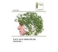 Face aux erreurs de maman...