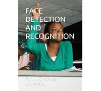 FACE DETECTION AND RECOGNITION
