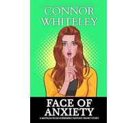 Face of Anxiety: A Matilda Plum Superhero Fantasy Short Story (The Matilda Plum Fantasy Stories)