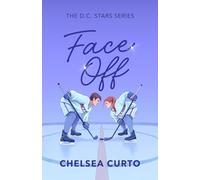 Face Off: A Spicy Rivals to Lovers Hockey Romance (D.C. Stars)