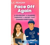 Face Off Again: A Flirty, Emotional Secret-Baby Hockey Romance (The Breakaway Love Series)