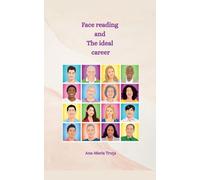 Face reading and The Ideal career