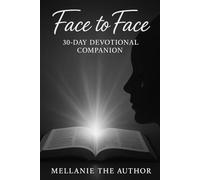 FACE TO FACE: 30 DAY DEVOTIONAL