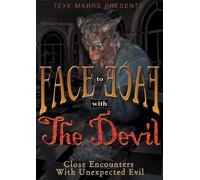 Face to Face with the Devil: Close Encounters with Unexpected Evil [USA] [DVD]