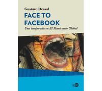 Face to Facebook | Gustavo Dessal