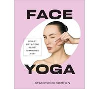 Anastasia Goron Face Yoga (Tapa dura)