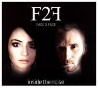 Face2Face - Face2Face: Inside The Noise [CD]