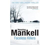 Faceless Killers: Read the first thrilling Kurt Wallander novel (Kurt Wallander, 1)