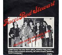 Faces (3) / Rod Stewart - Faces (3) / Rod Stewart - You Can Make Me Dance, Sing Or Anything (Even Take The Dog For A Walk, Mend A Fuse, Fold Away The Ironing Board, Or Any Other Domestic Short Comings) - [7"]