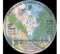 Faces (3) / Rod Stewart - Faces (3) / Rod Stewart - You Can Make Me Dance, Sing Or Anything (Even Take The Dog For A Walk, Mend A Fuse, Fold Away The Ironing Board, Or Any Other Domestic Short Comings) - [7"]