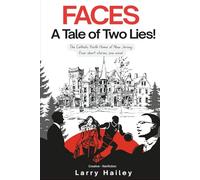 FACES: A Tale of Two Lies!