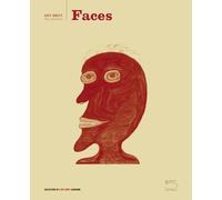 Faces. Ediz. a colori: Art Brut - The Collection