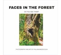 Faces in the Forest: Do you see them?: 1