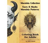 Faces & Masks Mandala Patterns Coloring Book for Adults